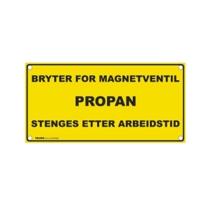 Skilt "Propan" "Bryter..." " Stenges .." 150x75mm